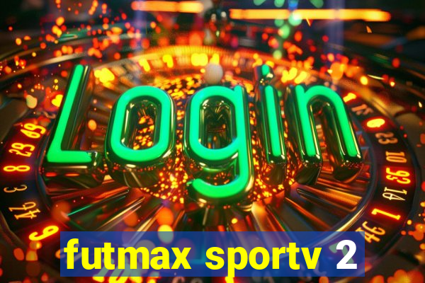 futmax sportv 2